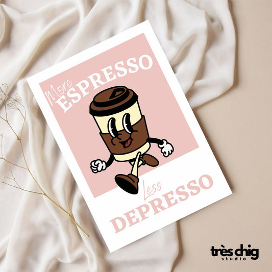 More Espresso less Depresso | Postkarte